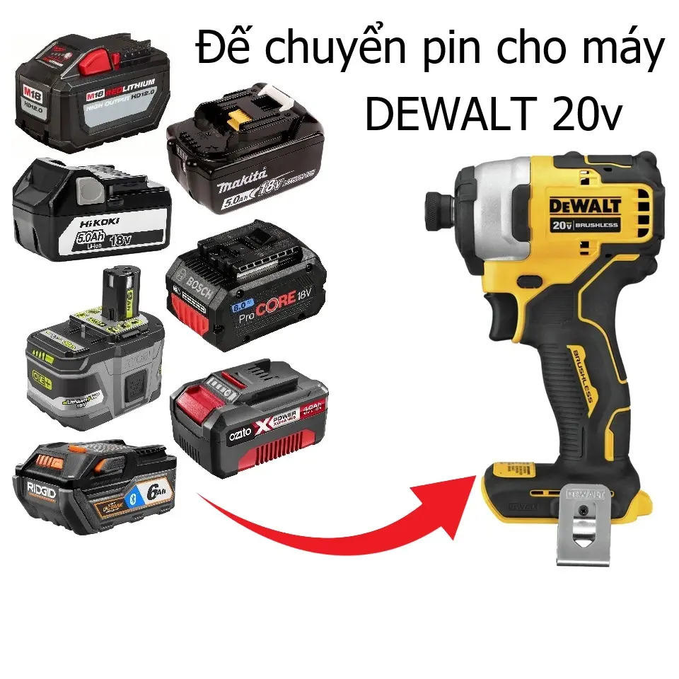 Đế chuyển các dòng pin phổ thông cho máy Dewalt 20v