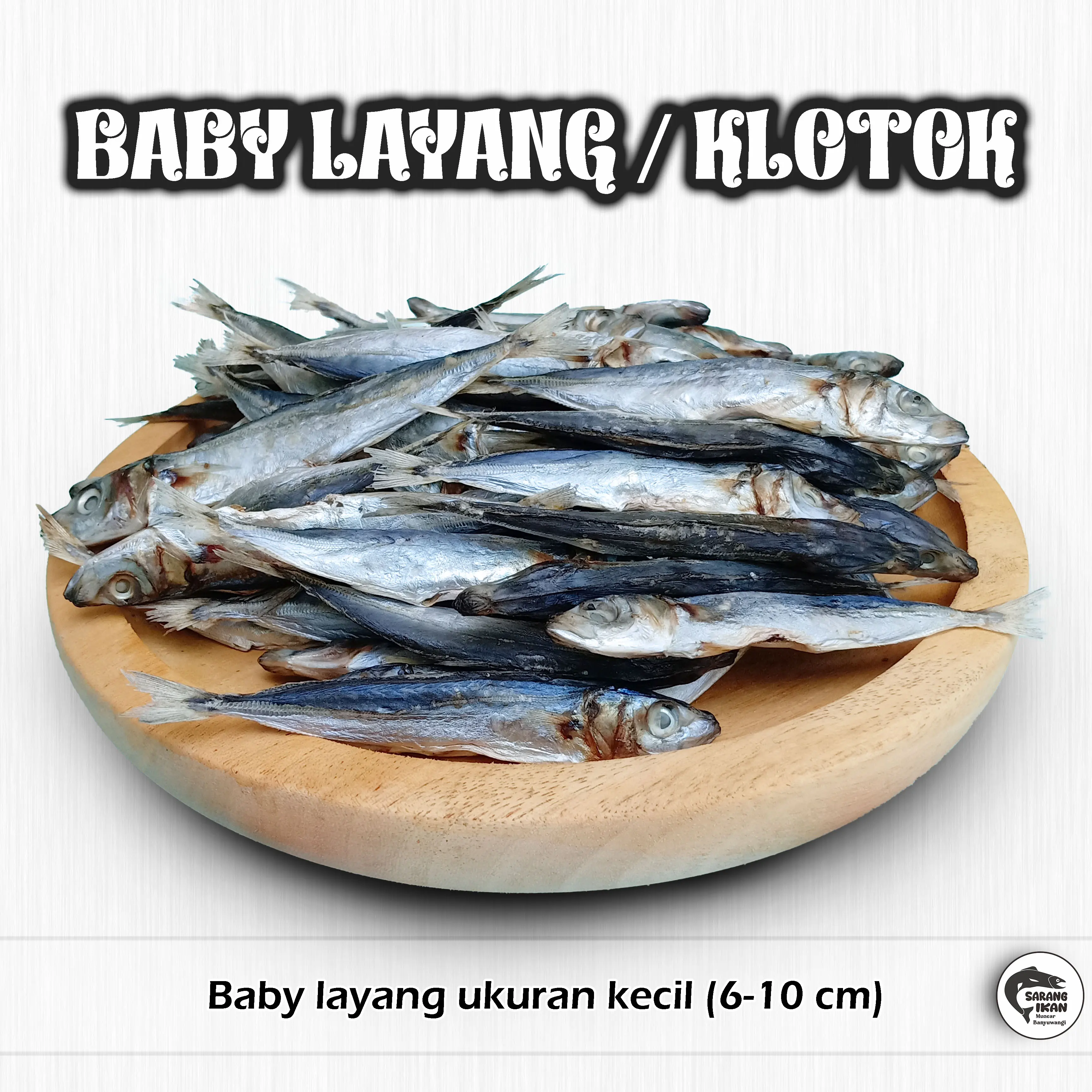 BABY LAYANG/ KLOTOK KECIL ASIN 100/250/500 gram Sarden