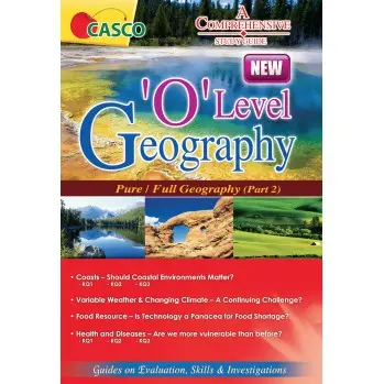 'O' Level Geography Pure (Part 2): A Comprehensive Study Guide