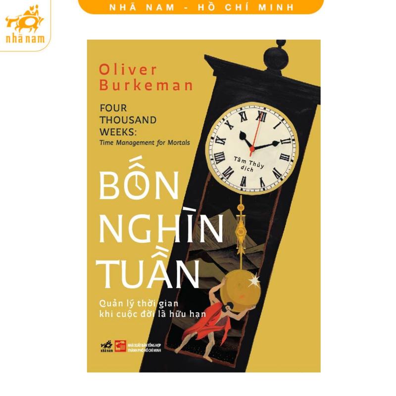 Sách - Bốn nghìn tuần (4000 tuần) (Nhã Nam HCM)