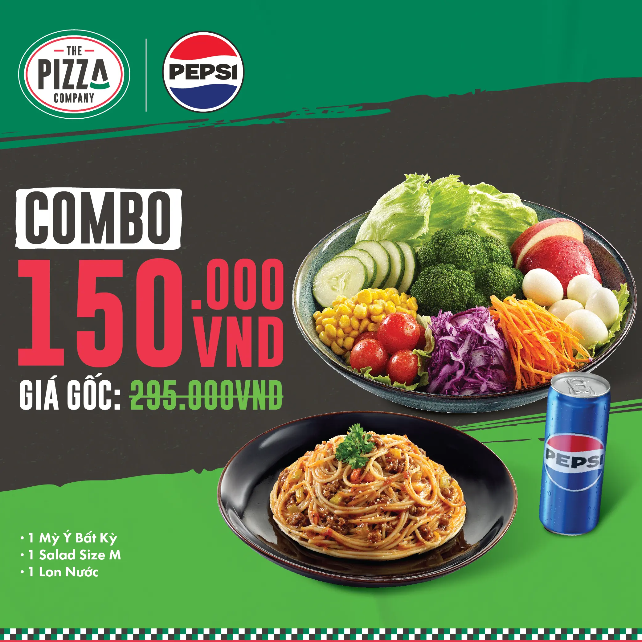 Combo Pasta - 1 Mỳ Ý Bất ỳ + 1 Salad size M + 1 lon Pepsi - The Pizza Company - (Giao nhanh 1H)