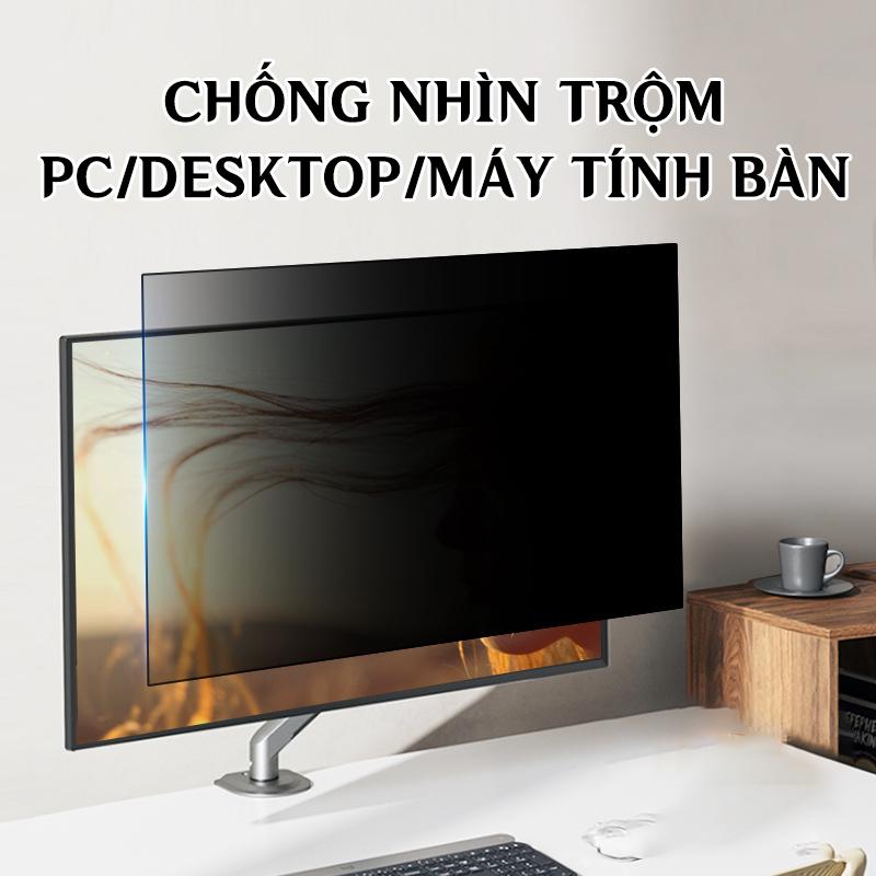 Miếng Dán Chống Nhìn Trộm Cho Màn Hình PC/Desktop/Máy Tính Bàn 18/19/20/21/22/23/24/27 inch Cao Cấp Bảo Vệ Sự Riêng Tư