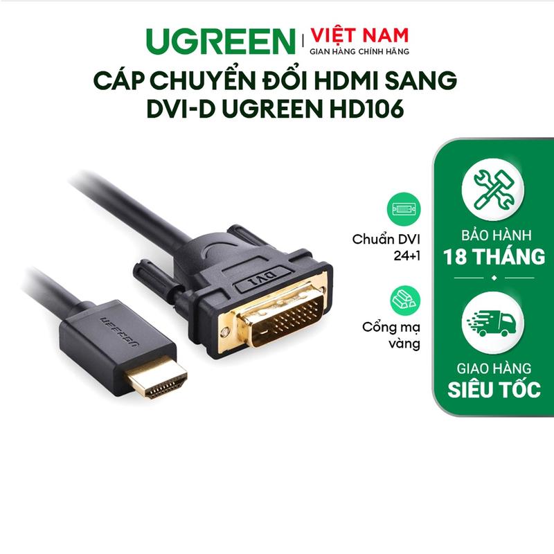 Cáp chuyển đổi HDMI sang DVI-D Ugreen HD106 | Từ Laptop, Card màn hình, Android Set-top Box... ra màn hình Tivi | Bảo hành 18 tháng 1 đổi 1