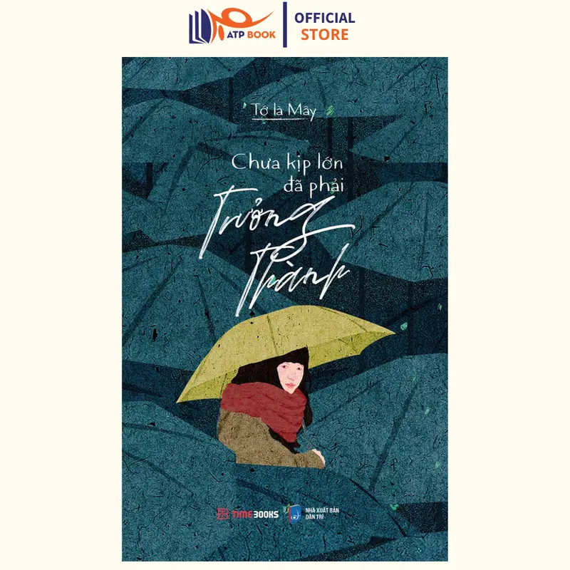 Sách Chưa Kịp Lớn Đã Phải Trưởng Thành 0