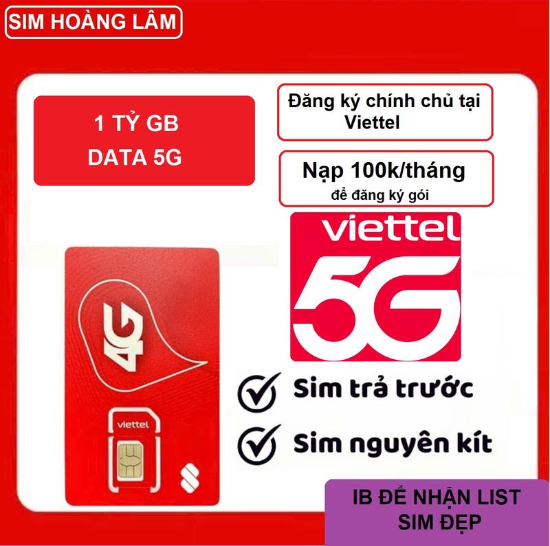 SIM SỐ ĐẸP CHỈ TỪ 100K Sim 5G VIETTEL đăng ký được các gói TỶ GB MXH tiktok, F.B, Mess, xem phim ko giới hạn + 30GB/tháng, vẫn có thể nghe gọi. sim viettel vào mạng 5G Tốc độ X10 không độ trễ điện thoại viễn thông