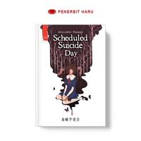 Gambar Novel | Scheduled Suicide Day (2020) | Akiyoshi Rikako | Penerbit Haru | Buku Misteri, Thriller, & Iyamisu dari Terrabookstore Kab. Ponorogo 2 Tokopedia