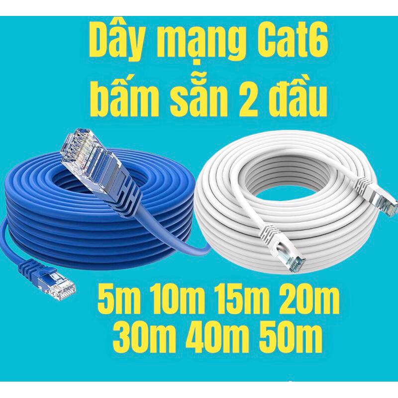 Dây mạng Cat 6 bấm sẵn 2 đầu dài 5M 10M 15M 20M 30M 40M 50M dây cáp mạng lan