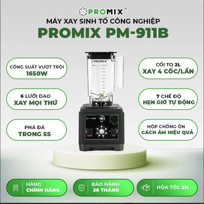 Máy xay sinh tố công nghiệp Promix PM 911B Mới nhất 2024