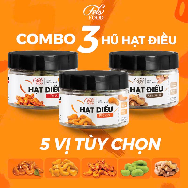 Flash sale (Combo 3 hũ 150g) - Hạt điều loại 1 Bình Phước vị: Rang Muối, Phomai, Tỏi Ớt, Wasabi, Tomyum Snack Ăn Vặt Food Nuts
