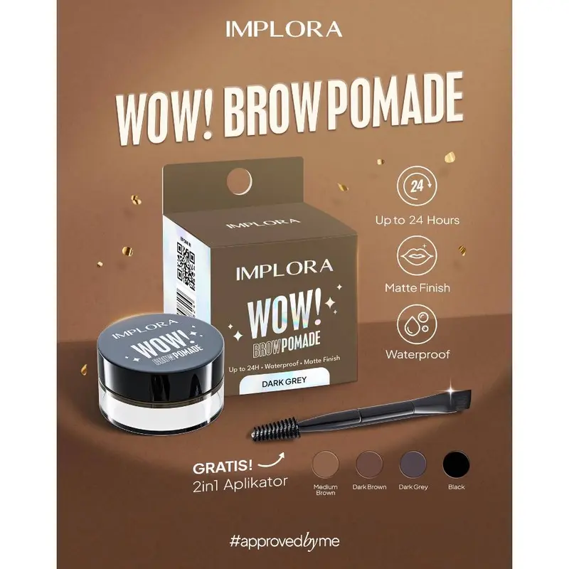 IMPLORA WOW! Brow Pomade Indonesia / Brow Pomade 2.5g / Up To 24H / Waterproof / Matte Finish / Pigmented Longlasting / Easy To Blend / Smudgeproof / Tahan Air / Medium Dark Brown Grey Black / Coklat Abu Hitam / Eyebrow Alis / Cosmetic Brows Makeup Series 1