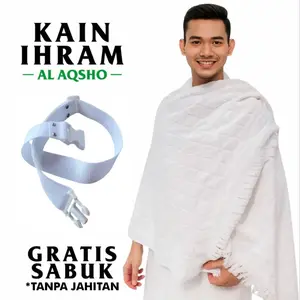 AQSHO - KAIN IHRAM UNTUK UMROH & HAJI ( GRATIS SABUK IHRAM )