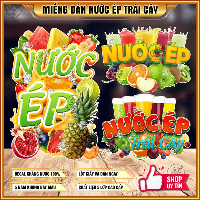  Miếng dán decal sticker NƯỚC ÉP trái cây trang trí quán nước trà sữa xe đẩy cà phê dán tường chất liệu nhựa 