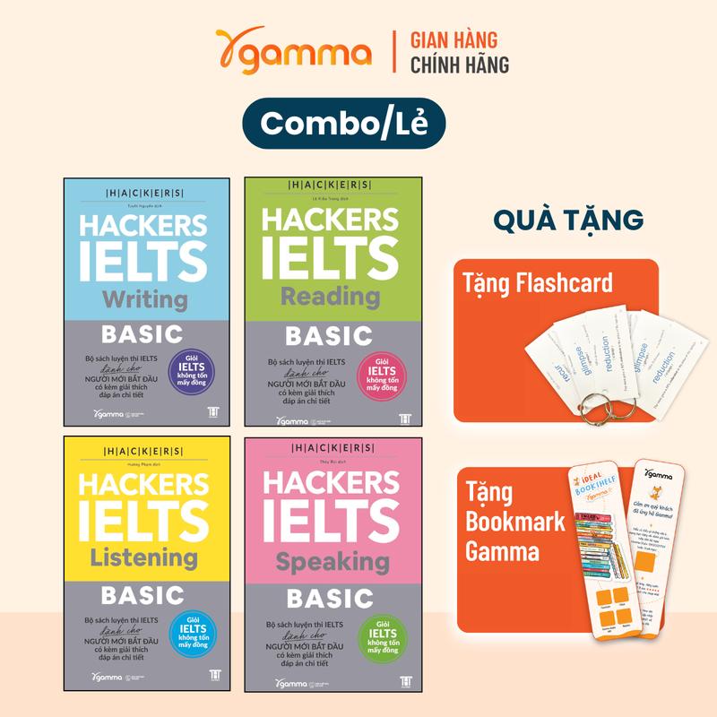 Combo/Lẻ Hackers IELTS Basic (Writing/Speaking/Reading/Listening) - Bộ Sách Tự Học Luyện Thi Tiếng Anh IELTS Dành Cho Người Mới Bắt Đầu Có Kèm Giải Thích Và Đáp Án Chi Tiết - Gamma TTMS sách  tiếng