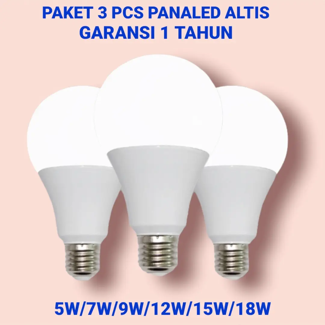 Paket 3 Pcs PANALED ALTIS Lampu Bohlam LED 5W 7W 9W 12W 15W 18W Garansi 1 Tahun - Cahaya Putih