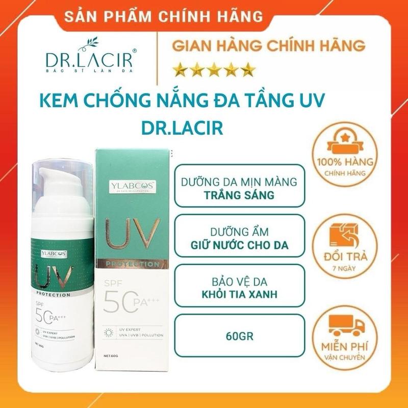 Kem chống nắng đa tầng UV Protection Dr.Lacir SPF 50PA++ 60g HÀNG CHÍNH HÃNG GIÁ SỈ Skincare Sun Cream Sunscreen Chăm Sóc Da