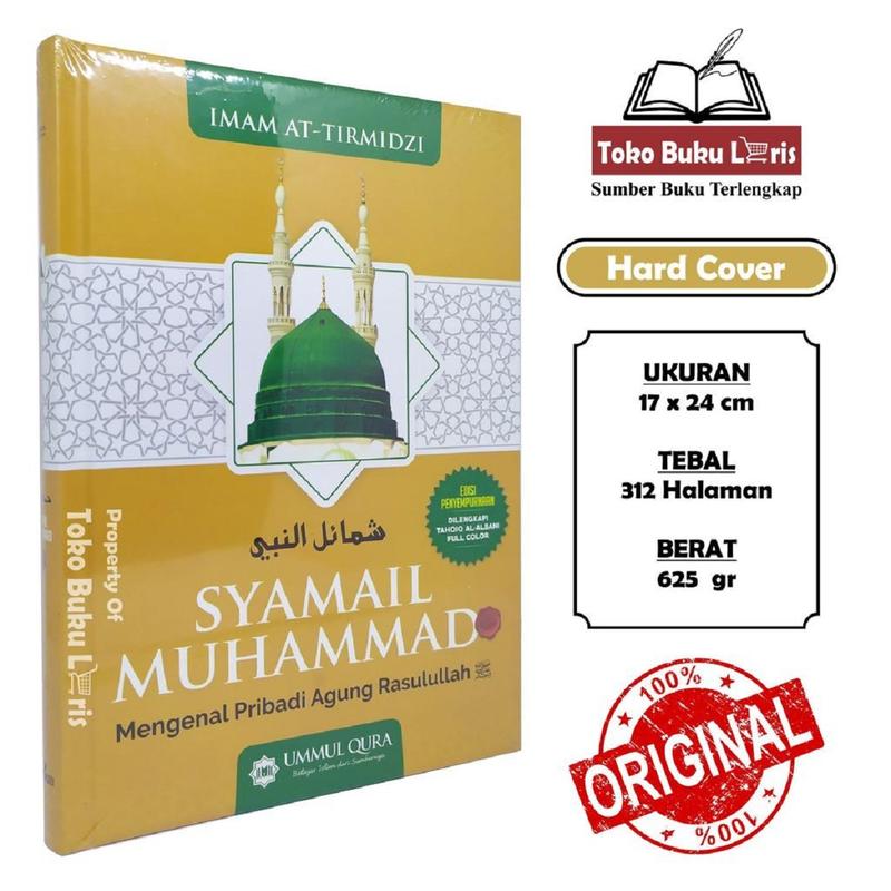Buku Syamail Muhammad - Mengenal Pribadi Agung Rasulullah Muhammad - Ummul Qura Kitab Quran Mushaf Hard Cover Alquran 1