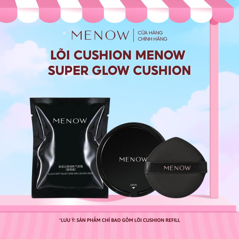 Lõi Cushion siêu kiềm dầu, căng bóng Menow Super Glow Cushion 8gr