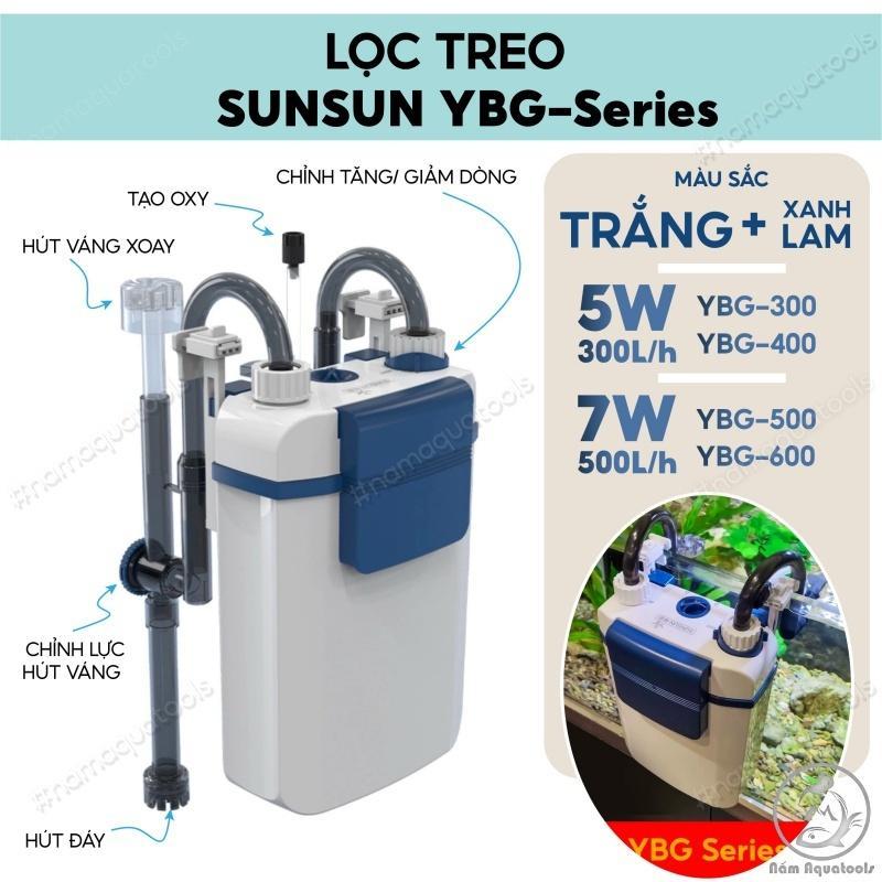SUNSUN - Lọc Treo Thế Hệ Mới Sunsun YBG 300 | 400 | 500 | 600 - Tích Hợp Thổi Oxy Và Hút Váng Xoay Cho Hồ Cá Thuỷ Sinh