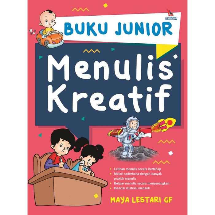Gambar Buku Junior Menulis Kreatif - LAKSANA - Not Specified dari DIVA Press Group Kab. Bantul Tokopedia