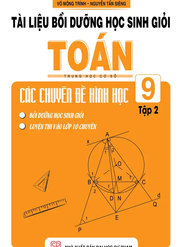 Sách - Tài Liệu Bồi Dưỡng Học Sinh Giỏi Toán THCS Các Chuyên Đề Hình Học 9 Tập 2 1