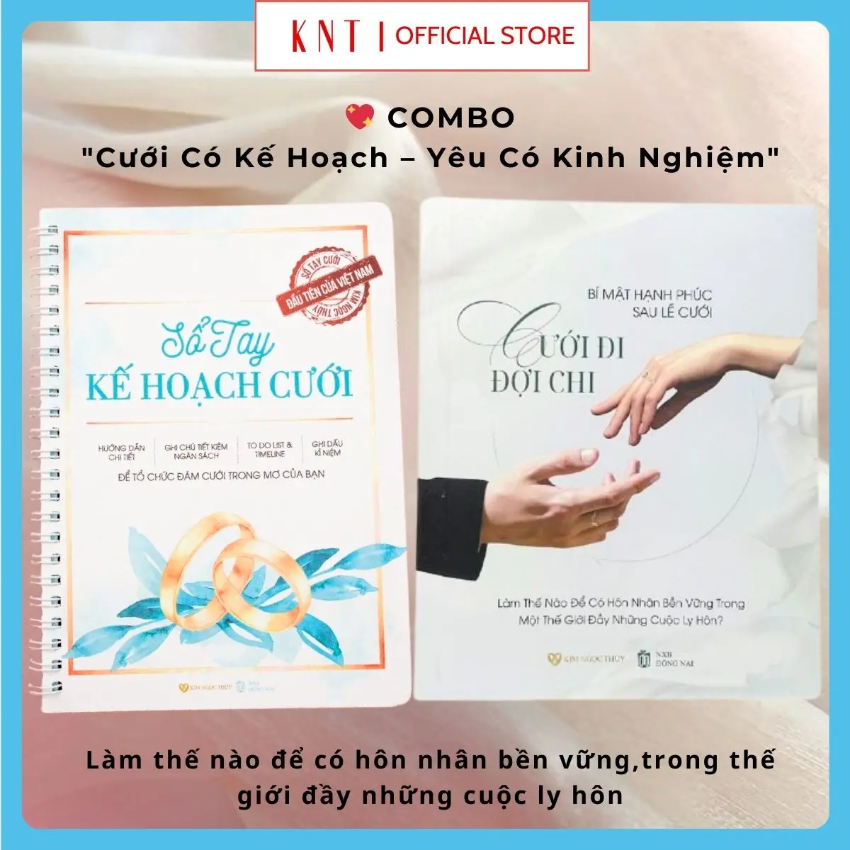 Combo 2 gồm Sổ tay kế hoạch cưới và Cưới đi đợi chi - Dành cho cặp đôi trước và sau khi kết hôn - Lên kế hoạch đám cưới - Hôn nhân viên mãn [Kim Ngọc Thủy] [Kim Ngọc Thủy]