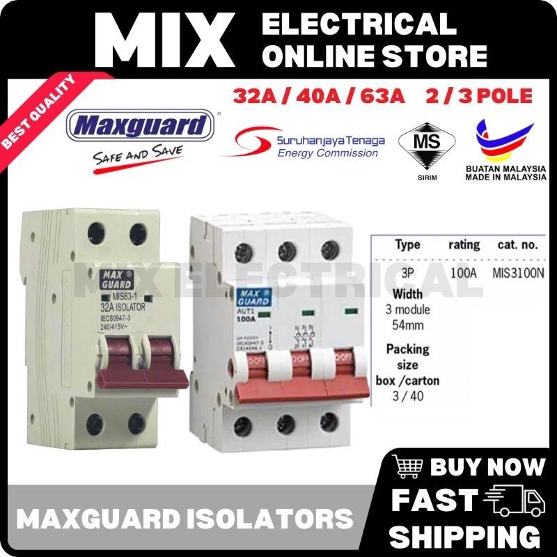 Maxguard 32A 63A 100A 2Pole 3Pole Isolator - TikTok Shop Malaysia