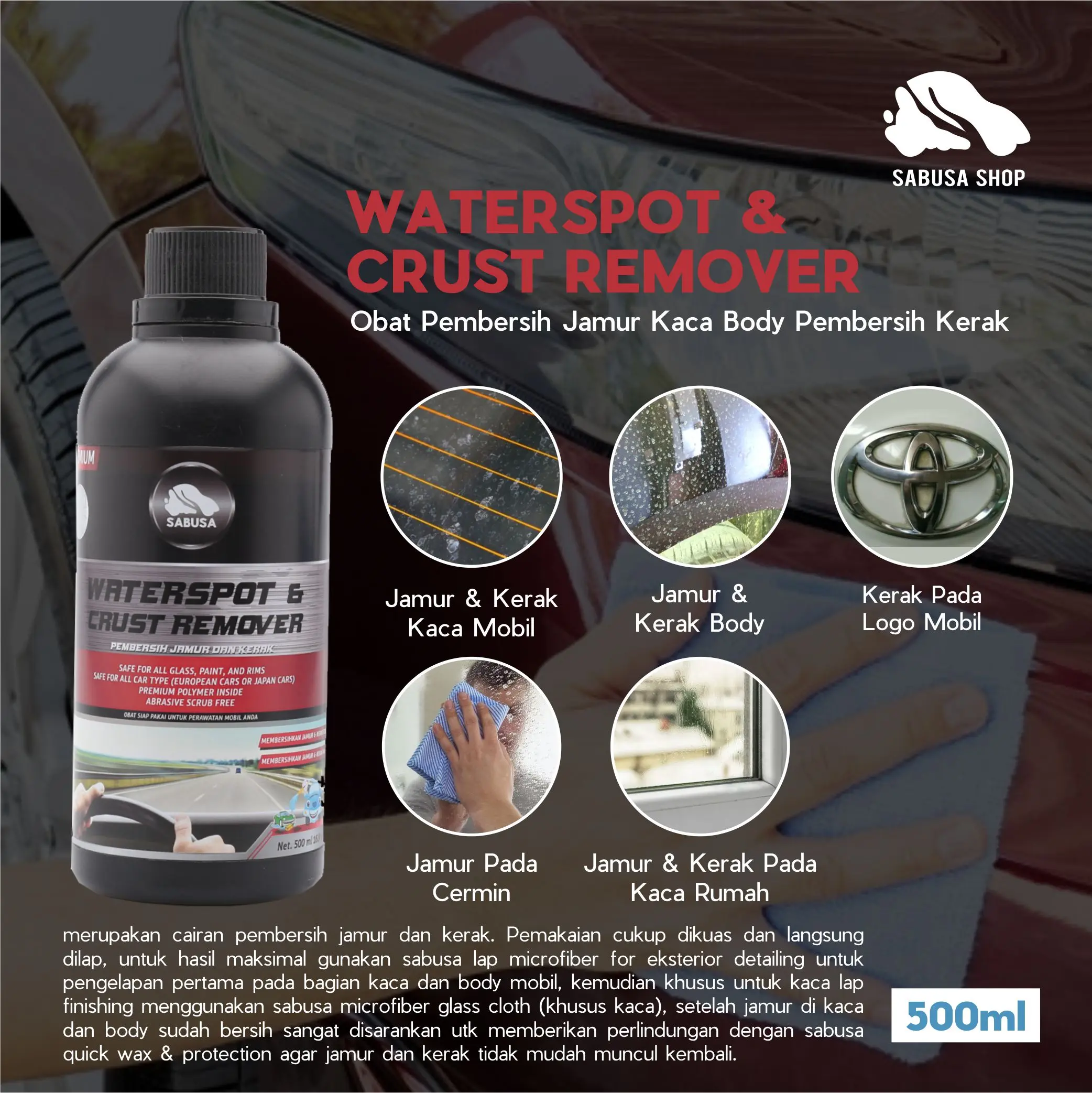 Pembersih Jamur Kerak Kaca Body Mobil Motor Showerglass Waterspot Crust Remover Car