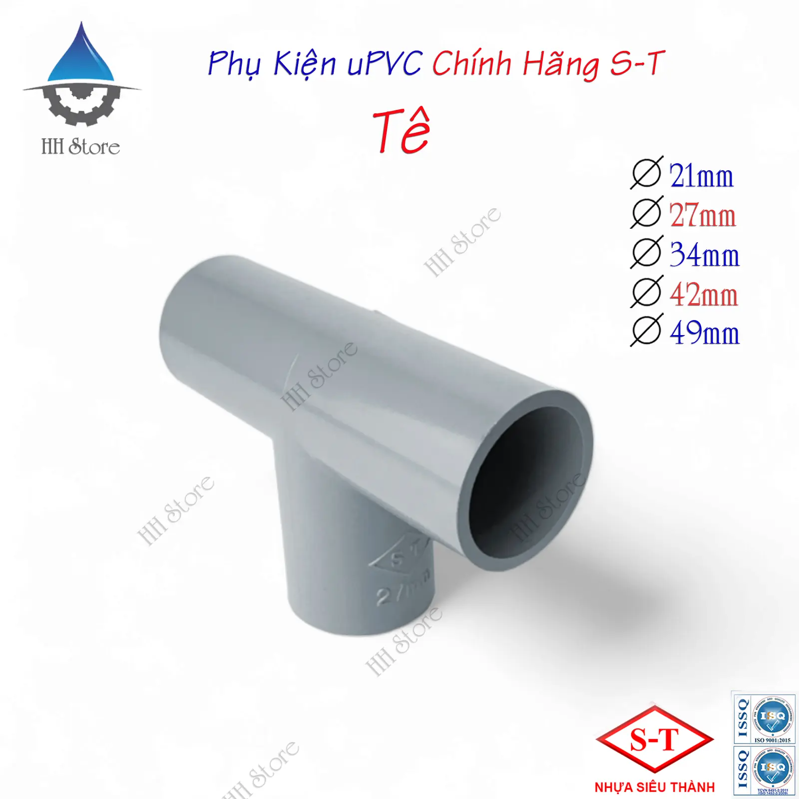 Chữ Tê phi 21, 27, 34, 42, 49mm. Hàng Chính Hãng - Nhựa Siêu Thành (ST)