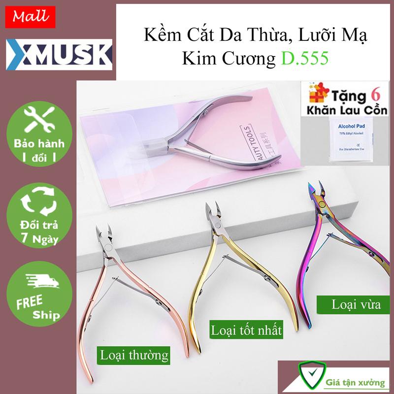 Kềm Cắt Da Thừa, Kiềm Nhặt Da Lưỡi Mạ Kim Cương D.555 (Tặng 6 Khăn Cồn)