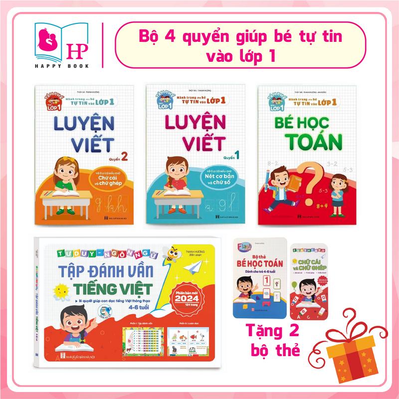 [HAPPYBOOK] Bộ 4 quyển sách giúp bé tự tin vào lớp 1 Mới 2024 ( Tập Đánh vần Tiếng Việt + Luyện viết + Bé học toán)  Tặng kèm 2 bộ thẻ sach chobe sachtap tocho be thiếu nhi