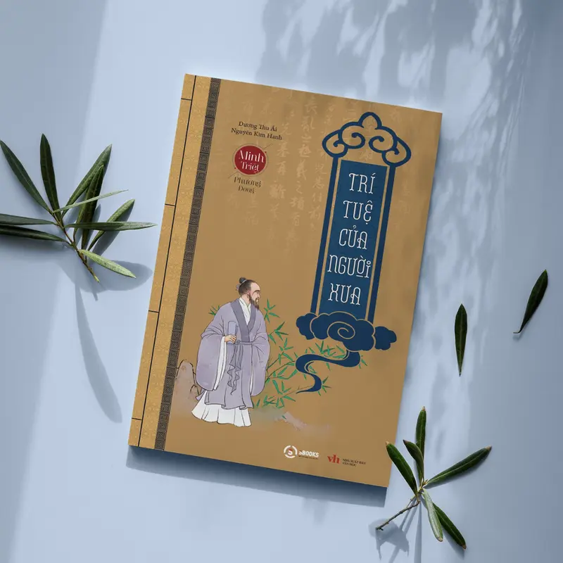 Sách - Trí Tuệ của Người Xưa (Minh Triết Phương Đông) - SBOOKS 4