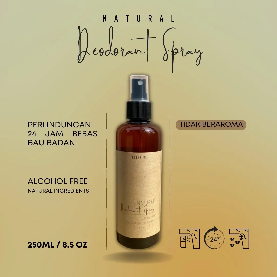 250ML Natural Deodorant Spray by KETEK.in tanpa aroma / Penghilang Bau Ketiak Ketek Badan Kaki / Deodorant Alami