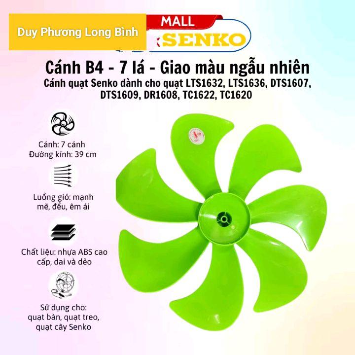 Cánh Quạt SENKO LTS1636, DTS1607, TC1620, TC1622, TC1626, LS1630, L1638 B3, B4, B5 Cánh 7 Lá B4, Hàng Chính Hãng SENKO duyphuonglongbinh