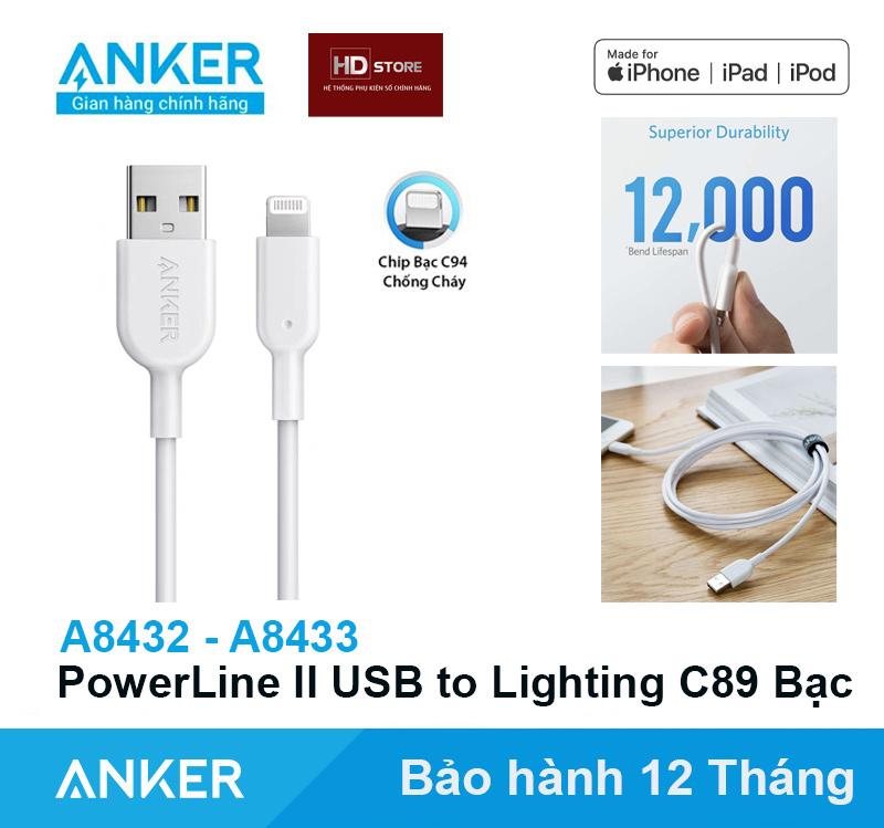 Dây sạc ANKER Powerline II USB to Lighting Iphone Chip mới C89 Bạc - A8432 dài 0.9 Mét A8433 dài 1.8 Mét HDStore