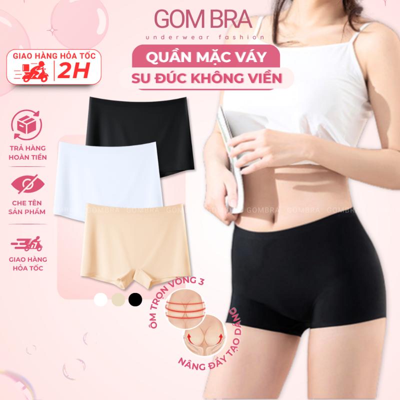 Quần lót đùi mặc váy Gom Bra chất liệu su đúc mát lạnh quần bảo bộ mặc váy không viền nâng mông gợi cảm - JLD-9118