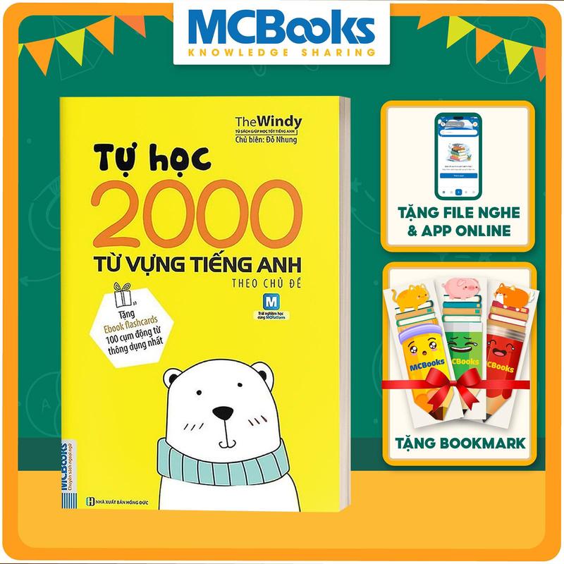Sách - Tự Học 2000 Từ Vựng Tiếng Anh Theo Chủ Đề Phiên Bản Khổ Nhỏ Dành Cho Người Học Căn Bản - MCBooks - Tặng Bookmark