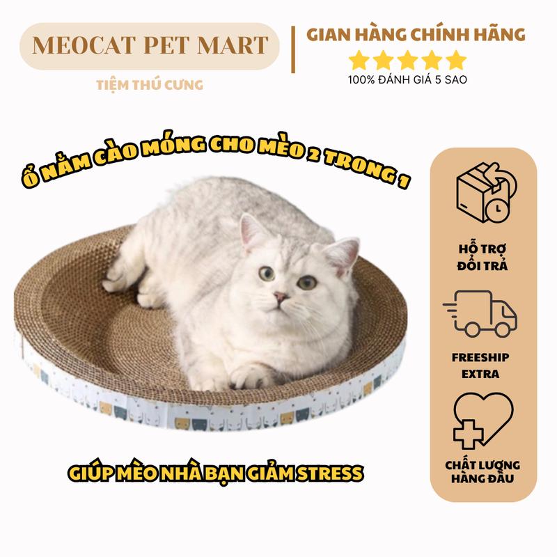 Ổ Cào Móng Hình Tròn Cho Mèo To , Bàn Cào Móng Kiêm Ổ Đệm Nằm Cho Mèo 1kg - 6kg