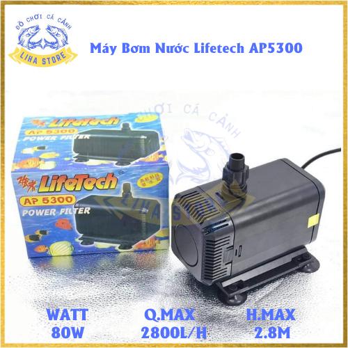 Máy Bơm Nước Lifetech AP5300 - Máy Bơm Hồ Cá Cao Cấp