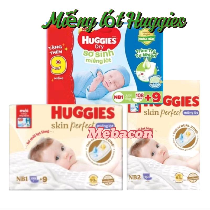   CÒN MẪU TRÀM TRÀ  Miếng lót sơ sinh Huggies NB1 108+9  NB2 60 miếng 