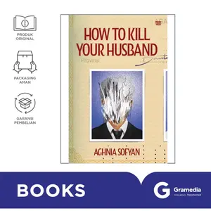 Novel How to Kill Your Husband ( Aghnia Sofyan )