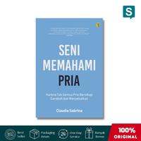 Gambar solusibuku - Buku Seni Memahami Pria - Claudia Sabrina (Bright Publisher) Psychology - Soft Cover dari solusibuku Kab. Sleman 1 Tokopedia