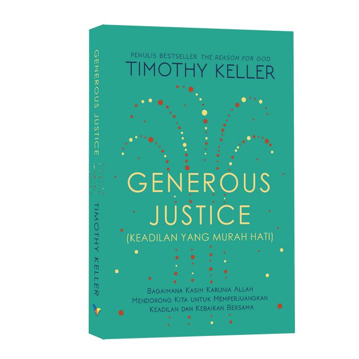 Gambar Generous Justice  (Keadilan yang Murah Hati) Soft Cover - Buku dari Literatur Perkantas Jatim Kota Surabaya Tokopedia