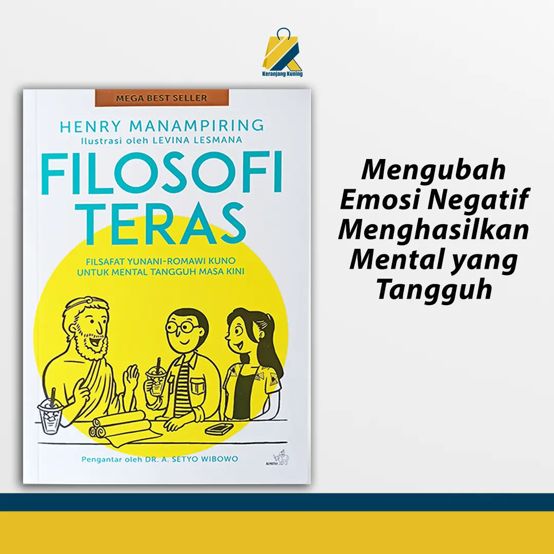 Buku Pengembangan Diri - Self Improvement - Filosofi Teras Oleh Henry Manampiring