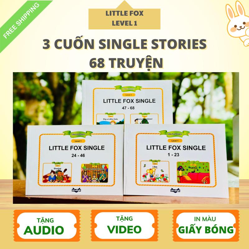 Bộ sách Little Fox Level 1 - 3 Cuốn (Offset) Gộp - Single Story, 68 truyện, chất lượng in đẹp và sắc nét kèm file nghe và video