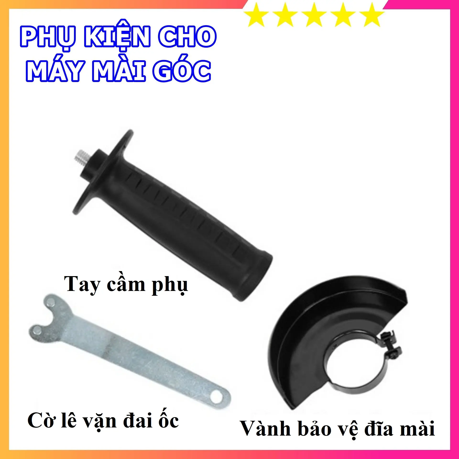 Bộ Tay Cầm , Khóa Mở Và Tấm chắn bảo vệ cho máy mài, máy cắt 100mm