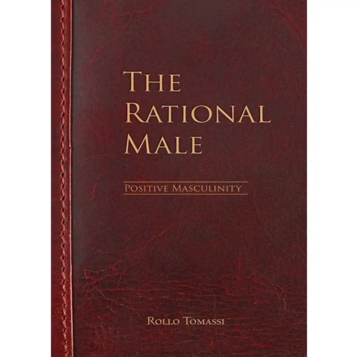 The Rational Male Positive Masculinity by Rollo Tomassi