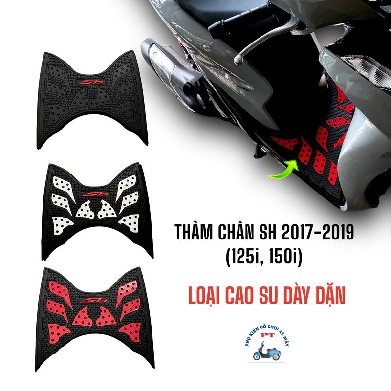 Thảm Chân Xe SH 2017 - 2019 - SH 125i / 150i - Cao Su -  Lót Sàn, Lót Chân, Gác Chân Trước - Loại Dày Đẹp
