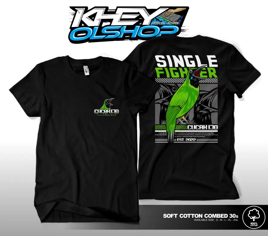 KAOS BAJU BURUNG CUCAK IJO SINGLE FIGHTER | KAOS KICAU MANIA TERLARIS - KHEYOLSHOP