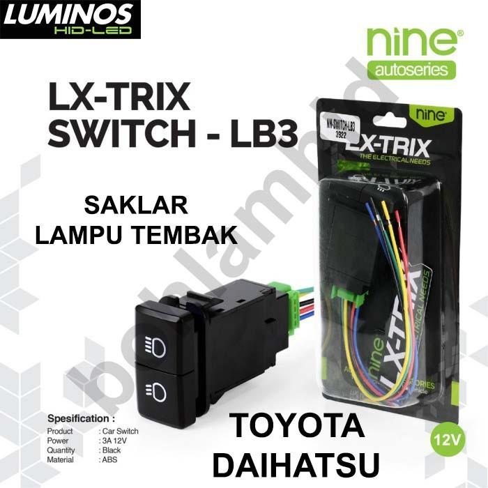 Gambar SAKLAR Mobil TOYOTA SWITCH Lampu Tembak LUXIMOS LB3 DAIHATSU 3Mode 2Tombol Nine LX Trix On OFF dari bohlamhid Kota Tangerang Tokopedia
