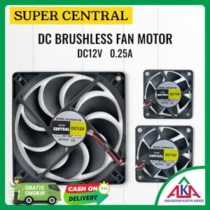 Kipas Fan DC 12V SUPER CENTRAL 6x6 8x8 9x9 12x12 cm Brushless Fan Motor Heatsink Plus Socket